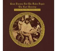 Gram Parsons - The Last Roundup - Live From The Bijou Cafe In Philadelphia 3/16/73