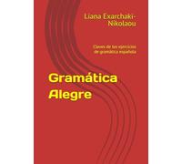 Gramática Alegre: Claves de los ejercicios de gramática española