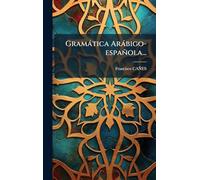 Gramàtica Aràbigo-española...