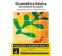 Gramática Básica del estudiante de español - A comprenhensive review of spanish grammar