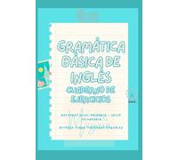 Gramática básica inglés con ejercicios y soluciones