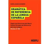 Gramática De Referencia De La Lengua Española Zahonero Maria, Lozano (Auteur)