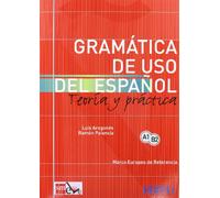 Gramatica de uso del español actual. Teoria y pratica