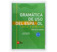 Gramatica De Uso Del Espanol.: C1-C2