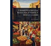 Gramàtica Inglesa Reducida Ã Veinte Y Dos Lecciones