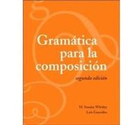 Gramatica para la composicion by Whitley & M. StanleyGonzalez & Luis Luis Gonzalez, M. Stanley Whitley (Auteur)