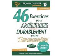 Gramemo - 46 Exercices Pour Améliorer Durablement Votre Grammaire