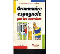 GRAMM. ESPAGNOLE PAR EXERCICES (Ancienne Edition)