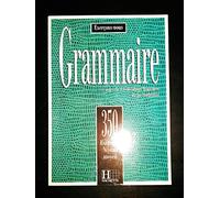 Grammaire - 350 exercices niveau débutant