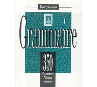 Collectif – Grammaire : 350 exercices – Niveau moyen
