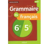 Grammaire 6e/5e IPAM Elève Nouvelle Edition - Collectif - Edicef - relié - Livre