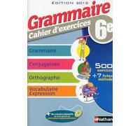 Grammaire 6e - Cahier d'exercices