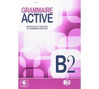 Grammaire active: Livre B2 + CD