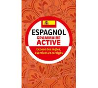Grammaire active de l'espagnol