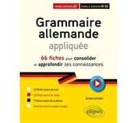 Grammaire allemande appliquée de A2 vers B1-B2 66 fiches pour consolider et approfondir ses connaissances - Bettina Schödel - Ellipses - broché - Méthode de langue