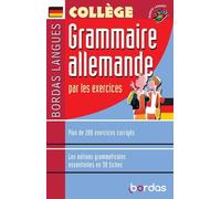 Grammaire Allemande Par Les Exercices - Collège