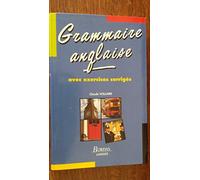 Grammaire anglaise avec exercices corrigés