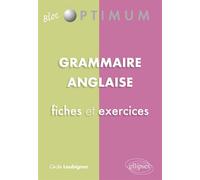 Grammaire anglaise : fiches et exercices - Cécile Loubignac - Ellipses - broché - Méthode de langue