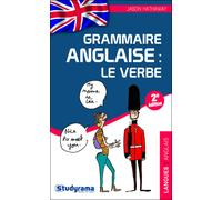 Grammaire anglaise : Le verbe - Jason Hathaway - Studyrama Eds - Poche - Scolaire / Universitaire