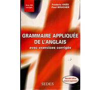 GRAMMAIRE APPLIQUEE DE L'ANGLAIS.: Avec exercices corrigés
