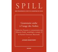 Grammaire Arabe a L'Usage Des Arabes