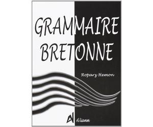 GRAMMAIRE BRETONNE NOUVELLE EDITION