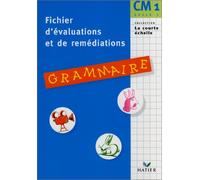 Grammaire Cm1. Fichier D'Evaluation Et De Remediation
