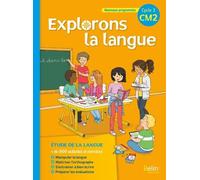 Grammaire Cm2 Cycle 3, Explorons La Langue