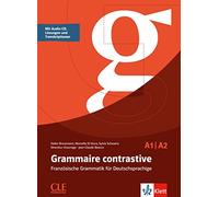 Grammaire Contrastive A1/A2 - Französische Grammatik Für Deutschprachige (1 Cd Audio)