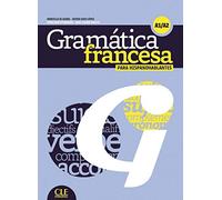 Grammaire contrastive pour hispanophones - Niveaux A1/A2 - Livre + CD
