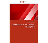 GRAMMAIRE DE LA LANGUE FRANÇAISE