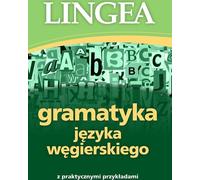 Grammaire de la langue hongroise avec des exemples pratiques