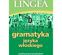 Grammaire de la langue italienne avec des exemples pratiques