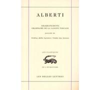 Grammaire de la langue toscane / Grammatichetta Précédé de Ordine delle Laettere / Ordre des lettres - Leon Battista Alberti - Belles Lettres - broché - Essai
