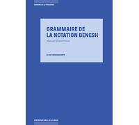 Grammaire de la notation Benesh : manuel élémentaire
