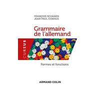 Grammaire de l'allemand. Formes et fonctions: Formes et fonctions