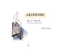 Grammaire de l'amante - Nouvelle Edition Avec exercices supplémentaires - Valérie Linder - Esperluète Eds - broché - Poésie