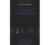 GRAMMAIRE DE L'ANCIEN FRANÇAIS