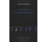 Grammaire De L'ancien Français - Morphologie-Syntaxe