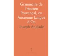 Grammaire de l'Ancien Provençal, ou Ancienne Langue d'Oc