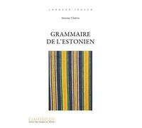 Grammaire de l'estonien - Antoine Chalvin - Asiatheque Maison Langues Du Mond - broché - Méthode de langue