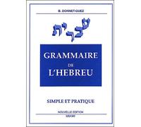 Grammaire de l'Hébreu simple et pratique - Brigitte Donnet-Guez - Vera Pax Eds - Livre