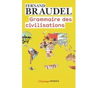 Grammaire des civilisations – Flammarion