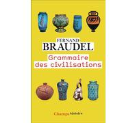 Grammaire des civilisations - Fernand Braudel - Flammarion - Poche - Essai