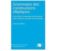 Grammaire Des Constructions Elliptiques