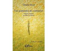 Grammaire des sentiments (une) Tilmann Moser (Auteur)