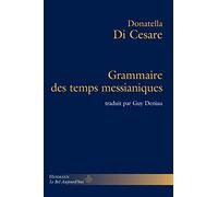Grammaire des temps messianiques