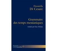 Grammaire des temps messianiques - Donatella Di Cesare - Hermann - broché - Essai
