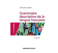 Grammaire descriptive de la langue française -2e éd.