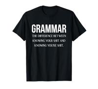 Grammaire Différence between Knowing Funny Grammar Blague T-Shirt